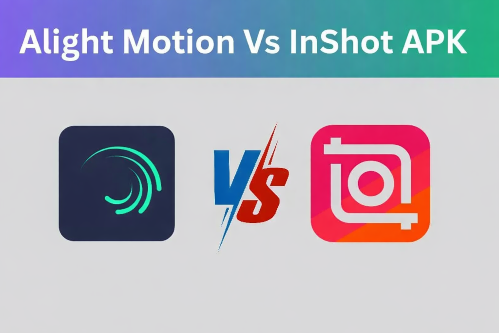 Alight Motion vs InShot